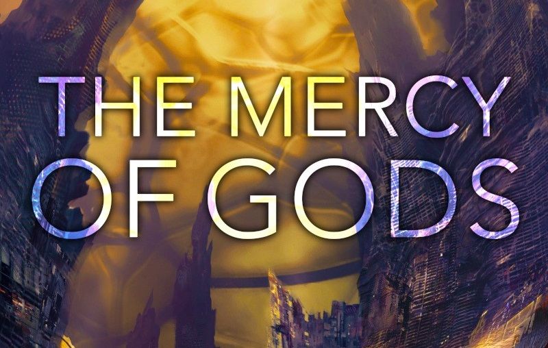 James S.A. Corey's next novel is The Mercy of Gods