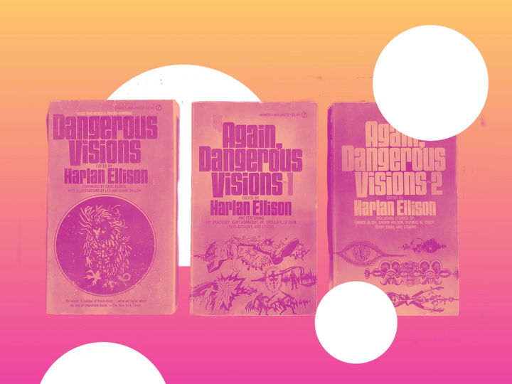 At Last, Dangerous Visions