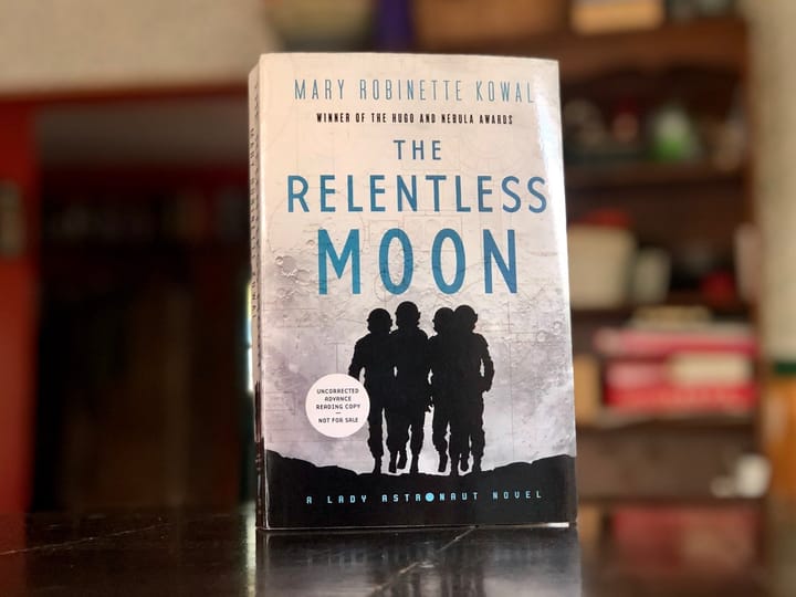Mary Robinette Kowal’s The Relentless Moon
